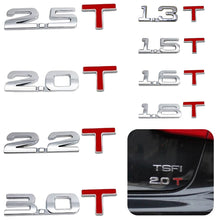 Load image into Gallery viewer, 2018 3D Car Stickers 1.3/1.5/1.6/2.0/2.2/2.5/3.0T Displacement Mark Emblem Badge  Automobiles Motorcycles Decorating Accessories