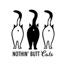 Load image into Gallery viewer, Aliauto Cartoon Funny Car Sticker Nothin Butt Cats Automobiles Motorcycles Accessories PVC Decal for Octavia Gti Skoda,13cm*12cm