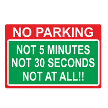 Load image into Gallery viewer, Aliauto Personality Car Sticker NO PARKING NOT 5 MINUTES 30 SECONDS AT ALL Reflective Automobile Motorcycle Decal PVC,13cm*8cm