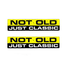 Load image into Gallery viewer, Car Sticker 2X NOT OLD CLASSIC Interesting Character Automobiles Motorcycles Exterior Accessories PVC Decals,16cm*3.8cm