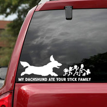 Load image into Gallery viewer, Car Sticker Funny Dog My Dachshund Ate Your Stick Family Automobiles Motorcycles Exterior Accessories Vinyl Decal,20cm*7.2cm