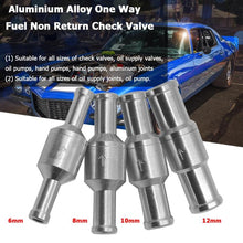 Load image into Gallery viewer, Fuel Non Return Check Valve  Aluminium Alloy One Way Petrol Diesel Car Automobile Helicopters Ships Motorcycles