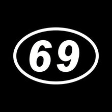 Load image into Gallery viewer, Volkrays Personality Oval Car Stickers 69 Digital Fun Automobile Motorcycle Decals Decoration Accessories Vinyl,15cm*10cm